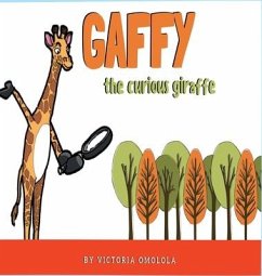 Gaffy the Curious Giraffe! - Victoria, Omolola
