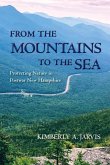 From the Mountains to the Sea: Protecting Nature in Postwar New Hampshire