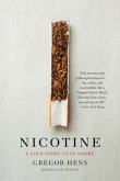 Nicotine: A Love Story Up in Smoke
