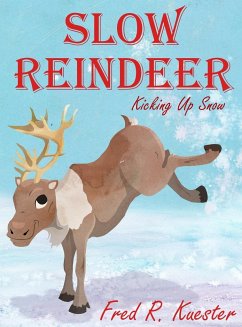 Slow Reindeer - Kuester, Fred R.