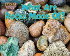 What Are Rocks Made Of? - Lawrence, Ellen