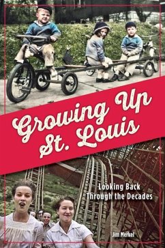 Growing Up St. Louis - Merkel, Jim