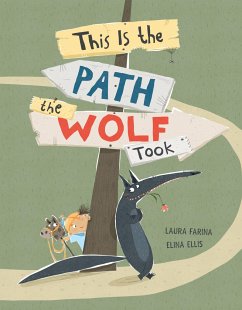 This Is the Path the Wolf Took - Farina, Laura