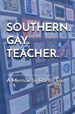 Southern. Gay. Teacher. - Fair, Randy