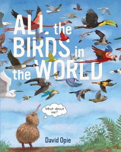 All the Birds in the World - Opie, David