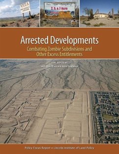 Cover Arrested Developments - Combating Zombie Subdivisions and Other Excess Entitlements