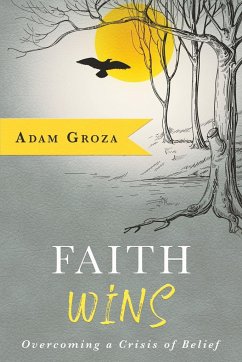 Faith Wins - Groza, Adam