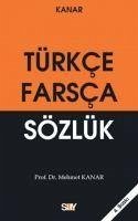 Farsca - Türkce Sözlük Kücük Boy - Kanar, Mehmet