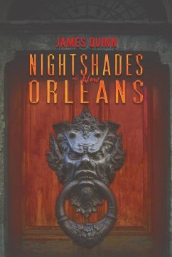 Nightshades of New Orleans - Quinn, James