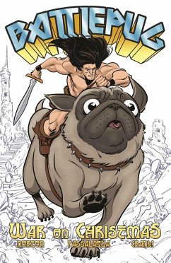 Battlepug Volume 1: War on Christmas - Norton, Mike