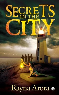 Secrets in the City - Rayna Arora