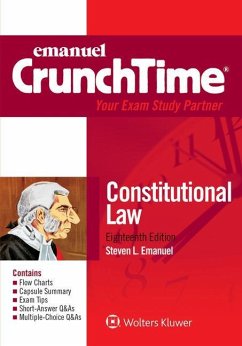 Emanuel CrunchTime for Constitutional Law - Emanuel, Steven L.