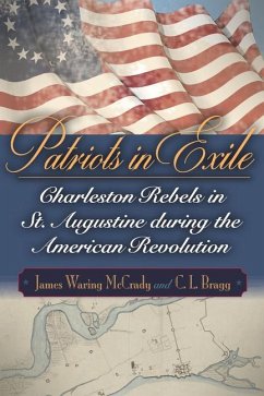 Patriots in Exile - McCrady, James Waring; Bragg, C L