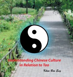 Understanding Chinese Culture in Relation to Tao - Eng, Khoo Boo