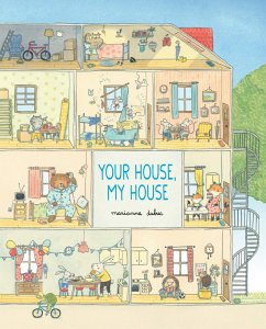 Your House, My House - Dubuc, Marianne