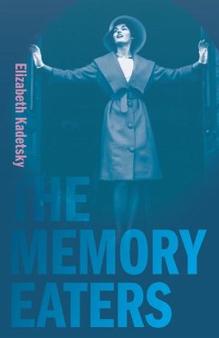 The Memory Eaters - Kadetsky, Elizabeth