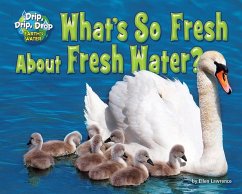 What's So Fresh about Fresh Water? - Lawrence, Ellen