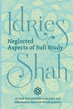 Neglected Aspects of Sufi Study (Pocket Edition) - Shah, Idries