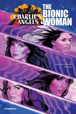 Charlie's Angels VS. The Bionic Woman - DeOrdio, Cameron