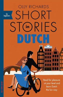 Short Stories in Dutch for Beginners - Richards, Olly