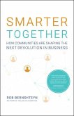 Smarter Together: How Communities Are Shaping the Next Revolution in Business