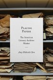 Placing Papers: The American Literary Archives Market