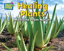 Healing Plants: Medicine from Nature - Lawrence, Ellen