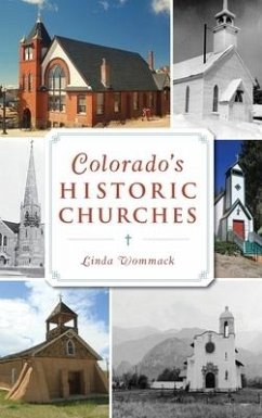 Colorado's Historic Churches - Wommack, Linda