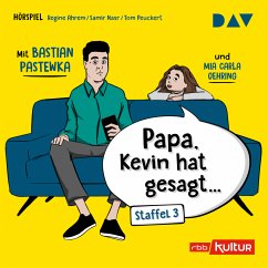 »Papa, Kevin hat gesagt…« Staffel 3 (MP3-Download) - Peuckert, Tom; Nasr, Samir; Ahrem, Regine