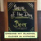 Umgang mit Alkohol - clever in hypnose (MP3-Download)