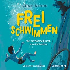 Freischwimmen / Cyms Geschichte Bd.1 (MP3-Download) - Baron, Adam