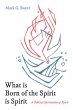 What is Born of the Spirit is Spirit... - Bild 1