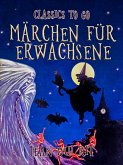 Märchen für Erwachsene (eBook, ePUB) Märchen für Erwachsene (eBook, ePUB)