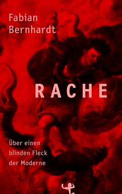 Rache - Bernhardt, Fabian