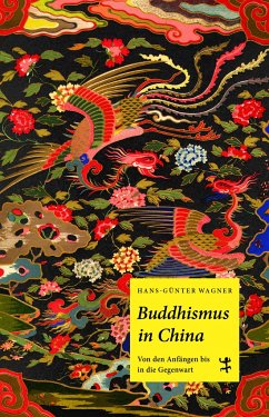 Buddhismus in China - Wagner, Hans-Günter