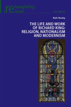 The Life and Work of Richard King - Sheehy, Ruth