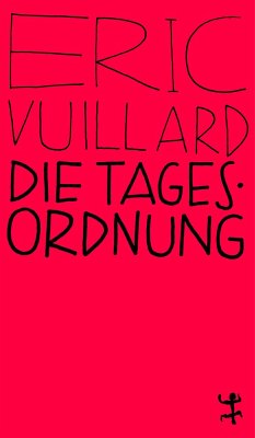 Die Tagesordnung - Vuillard, Éric