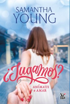 ¿Jugamos? Anímate a amar (eBook, ePUB) - Young, Samantha