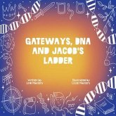 Gateways, DNA and Jacob's Ladder (eBook, ePUB)