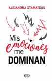 Mis emociones me dominan (Nuevo diseño) (eBook, ePUB)