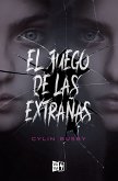 El juego de las extrañas (eBook, ePUB)