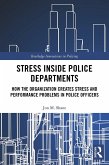 Stress Inside Police Departments (eBook, PDF)