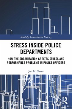 Stress Inside Police Departments (eBook, PDF) - Shane, Jon