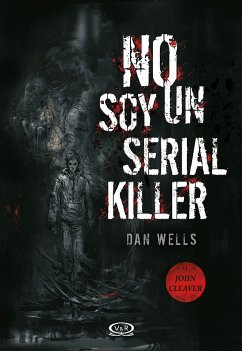 No soy un serial killer (eBook, ePUB) - Wells, Dan