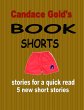 Candace Gold's Book Shorts (eBook, ePUB) - Bild 1