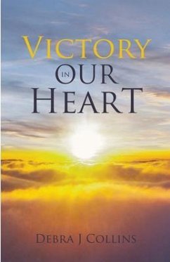 Victory In Our Heart (eBook, ePUB) - Collins, Debra J