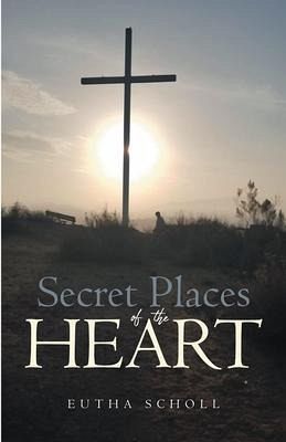 Secret place of the Heart (eBook, ePUB) Secret place of the Heart (eBook, ePUB)