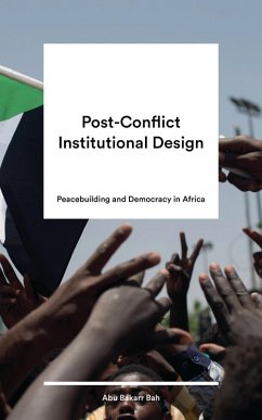 Post-Conflict Institutional Design (eBook, ePUB)