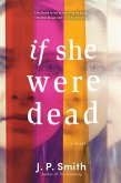 If She Were Dead (eBook, ePUB)