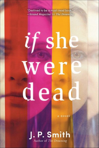 If She Were Dead (eBook, ePUB) If She Were Dead (eBook, ePUB)